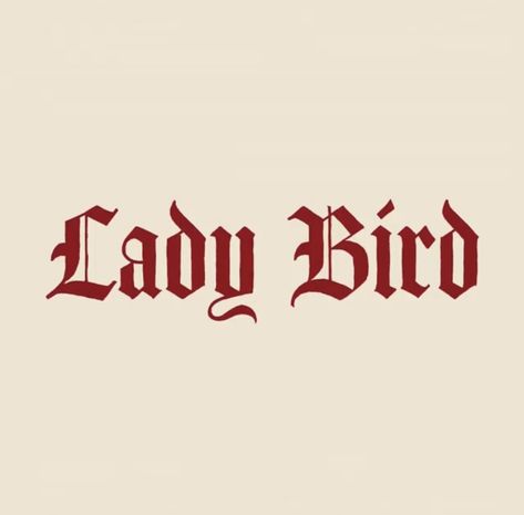 Greta Gerwig Tattoo, Lady Bird Movie Tattoo, Ladybird Tattoo Movie, Lady Bird Tattoo, Lady Bird Aesthetic, Ladybird Aesthetic, Movie Widget, Lady Bird Poster, Ladybird Tattoo