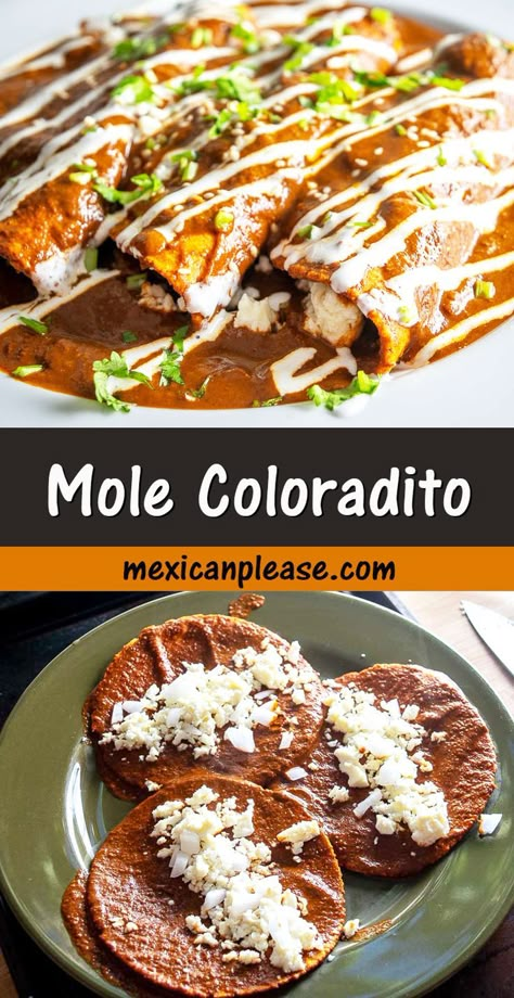 Blue Corn Enchiladas, Mole Coloradito, Mole Recipe, Hispanic Dishes, South American Recipes, Recipe Mexican, Mole Sauce, Meal Options, Hispanic Food