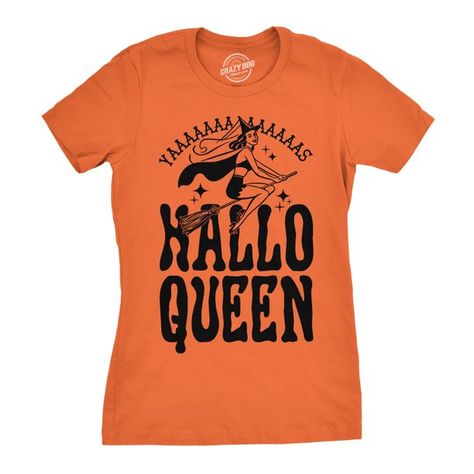 Queen Of Halloween, Nerdy Shirts, Womens Graphic Tees, Queen Tee, Halloween Queen, Queen Shirts, Cute Costumes, T Shirt Costumes, Halloween Tees