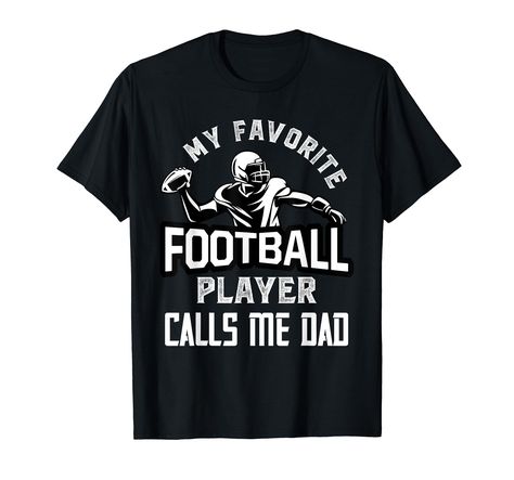 PRICES MAY VARY. My Favorite Football Player Calls Me Dad. Amazing American football design for a football fan, whether you are a football dad, a football coach, a lineman or a quarterback, this design is exactly for you! Cheer on your favorite football team this football season. Great design for Father's day. Lightweight, Classic fit, Double-needle sleeve and bottom hem Football Banquet, Football Coach, Football T Shirt, Football Design, Football Player, Football Season, Football Fans, American Football, Football Team