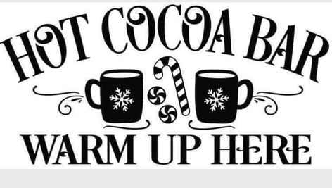 Hot Cocoa Svg, Cocoa Bar Sign, Coco Bar, Hot Cocoa Bar Sign, Christmas Chalkboard Art, Hot Chocolate Sign, Granny Christmas, Decorate Ideas, Elf Ideas Easy