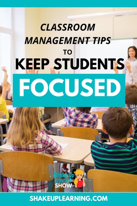 10+ Classroom Management Tips to Keep Kids Focused - SULS0195 | Shake Up Learning Classroom Brain Breaks, Help Kids Focus, Student Collaboration, Teach Peace, Middle School Math Teacher, Classroom Strategies, Classroom Management Tips, Kids Focus, Teacher Things