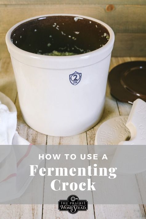 How to Use a Fermenting Crock Crock Fermentation Recipes, Fermentation Crock Pottery, Saurkraut Recipes Healthy Fermented Foods, Fermenting Crock, Canning Sauerkraut Without Fermentation, Farmhouse Food, Continuous Brew Kombucha, Crock Recipes, Fermented Recipes