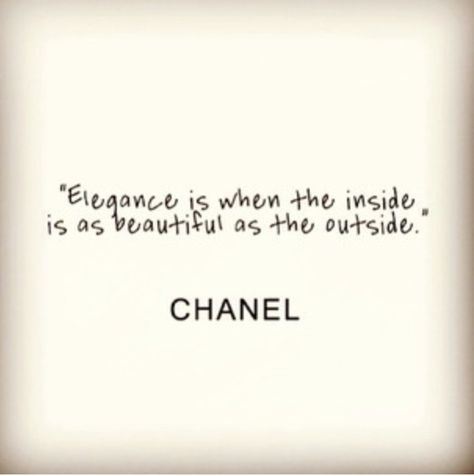 Chanel's quotes Fashion Quotes, Quotable Quotes, A Quote, The Words, Great Quotes, Beautiful Words, Inspire Me, Inspirational Words, Cool Words