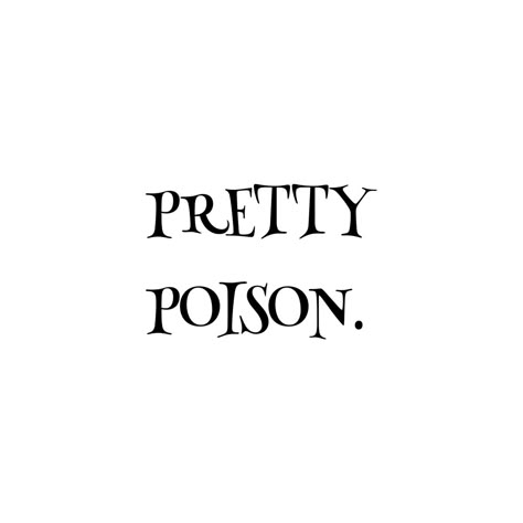 📖 PRETTY POISON, TEEN WOLF. Poison Touch Aesthetic, Poison Aesthetic Dark, Pureblood Aesthetic, Poison Aesthetic, Pretty Poison, Riverdale Aesthetic, Save Yourself, Dark Aesthetic