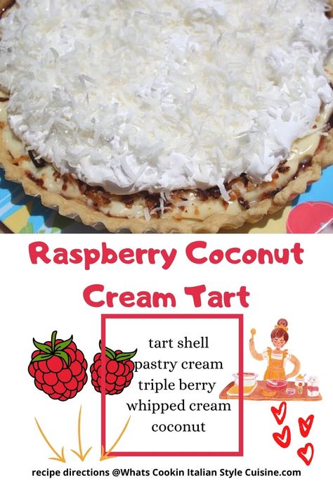 Coconut Pastry, Pastry Filling, Tart Raspberry, Dessert Easter, Italian American Food, Coconut Tart, Store Bought Pie Crust, Fun With Food, Raspberry Tart