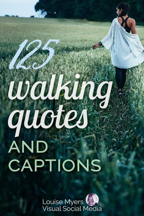 stylish woman walking in field with script 125 walking quotes and captions. Funny Walking Pictures, Walking With A Friend Quote, Love Walking Quotes, Walking Is Good For Health, Walking For Health Quotes, Walking Into 2024, Motivational Quotes For Walking, Walk With Dog Quotes, Walking Friends Quote