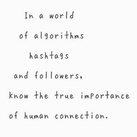 Human Connection Quotes, Connection Aesthetic, Yoga Intentions, Finding Your People, Holistic Psychology, Ancient Quotes, Connection Quotes, Dont Drink And Drive, Travel Drawing