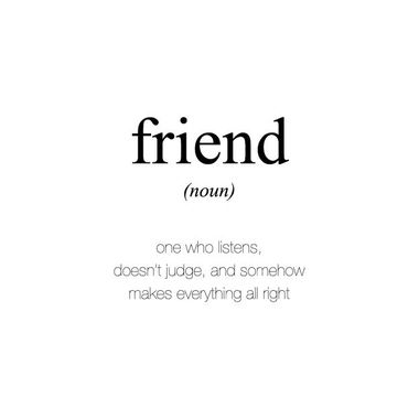 What is friend? Reading Quotes Kids, Quotes About Moving On From Friends, Someone Special Quotes, Definition Quotes, Short Friendship Quotes, Quotes Friendship, Best Friendship Quotes, Super Quotes, Sarcastic Quotes Funny