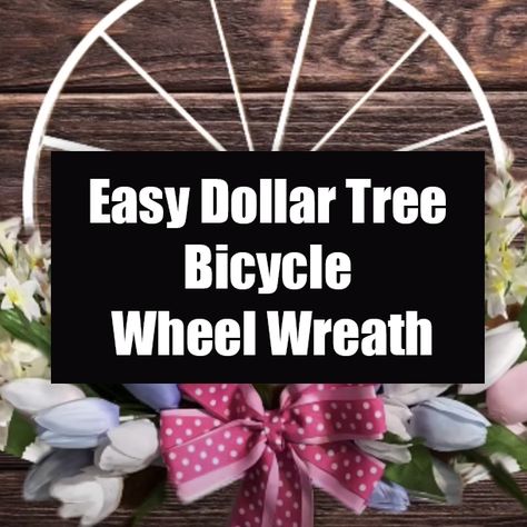 Easy Dollar Tree Bicycle Wheel Wreath Dollar Tree Wagon Wheel Wreath, Bicycle Tire Wreath, Wire Wheel Wreath Ideas, Dollar Tree Bicycle Wheel Wreath Ideas, Bike Wheel Wreath Diy, Dollar Tree Bike Wheel Wreath Diy, Bicycle Wheel Wreath Diy, Bicycle Rim Wreath Diy, Dollar Tree Bicycle Wheel Wreath