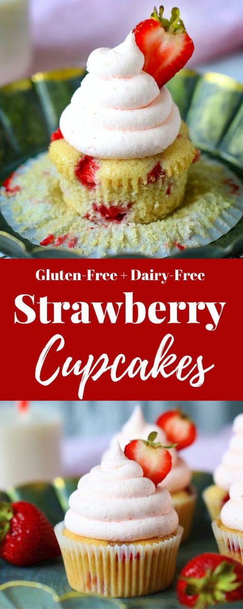 Dairy Free Strawberry Cupcakes, Gluten Free Dairy Free Strawberry Cupcakes, Dairy Free Strawberry Dessert, Gluten Free Cupcake Recipes, Gluten Free Strawberry Cupcakes, Cupcakes Dairy Free, Gf Cupcakes, Gluten Free Strawberry Cake, Strawberries Cupcakes