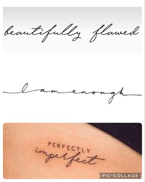 Perfectly Flawed Tattoo, Beautiful Imperfections Tattoo, Beautifully Flawed Tattoo, Perfectly Imperfect Tattoo With Flowers, Flawed Tattoo, Imperfectly Beautiful Tattoo, Imperfection Tattoo, Perfectly Imperfect Tattoo, Imperfect Tattoo