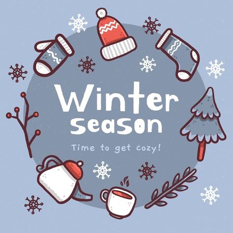 Winter Holiday Quotes, Winter Illustration Design, Winter Vibes Quotes, Winter Season Drawing, Winter Season Clothes, Winter Season Images, New Collections Poster, Snowfall Wallpaper, Winter Start