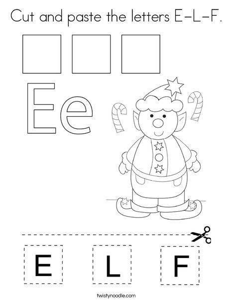 Cut and paste the letters E-L-F Coloring Page - Twisty Noodle Letter E Elf Craft, Elf Activities For Preschoolers, Elf Crafts For Preschoolers, Elf Fine Motor Activities, Christmas Cut And Paste Worksheets, Christmas Letter Matching, Christmas Color By Letter, Preschool Elves, Christmas Therapy