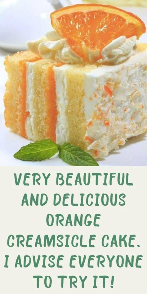 Creamsicle Cake Recipe, Orange Creamsicle Dessert Recipes, Memorial Cake Ideas, Orange Creamsicle Dessert, Orange Creamsicle Cake Recipe, Orange Dreamsicle Cake Recipe, Orange Dreamsicle Cake, Dreamsicle Cake, Orange Creamsicle Cake