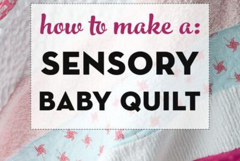 Soft ‘n Snuggly Sensory Baby Quilt Tutorial Sensory Baby Blanket, Chenille Baby Quilt, Self Binding Baby Blanket, Stroller Quilt, Pillowcase Dress Pattern, Baby Quilts To Make, Polka Dot Chair, Baby Quilt Tutorials, Creative Mom