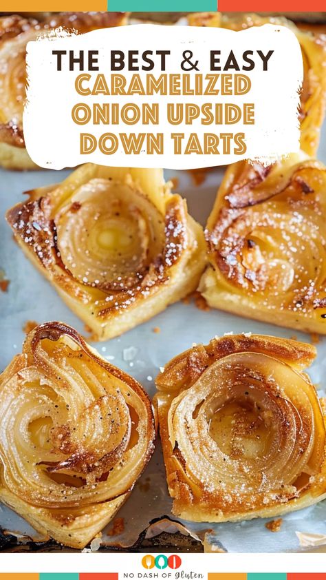 Caramelized Onion Upside Down Tarts Puff Pastry Recipes Thanksgiving, Puff Pastry Sides, Fall Puff Pastry Appetizers, Upside Down Pastries, Upside Down Onion Puff Pastry, Puffed Pastry Recipes Savory, Vegetarian Puff Pastry Recipes, Puff Pastry Recipes Savory Tart, Ham And Brie Puff Pastry