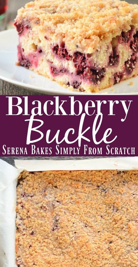 Blackberry Buckle is a favorite use for blackberries. It's a light cake with lots of blackberries and delicious crumb topping. A favorite for breakfast, brunch or dessert from Serena Bakes Simply From Scratch. Blackberry Buckle, Blackberry Dessert Recipes, Buckle Cake, Blackberry Dessert, Light Cake, Cake With Cinnamon, Blackberry Cake, Blackberry Recipes, Cake Style