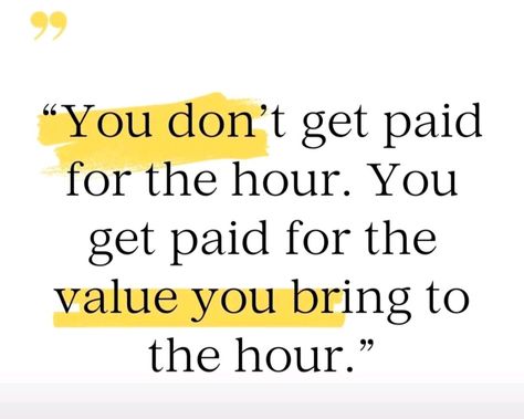 Be sure to bring or add value! Value In Life, Money Talks, Life Quotes, Bring It On, Money, Quotes