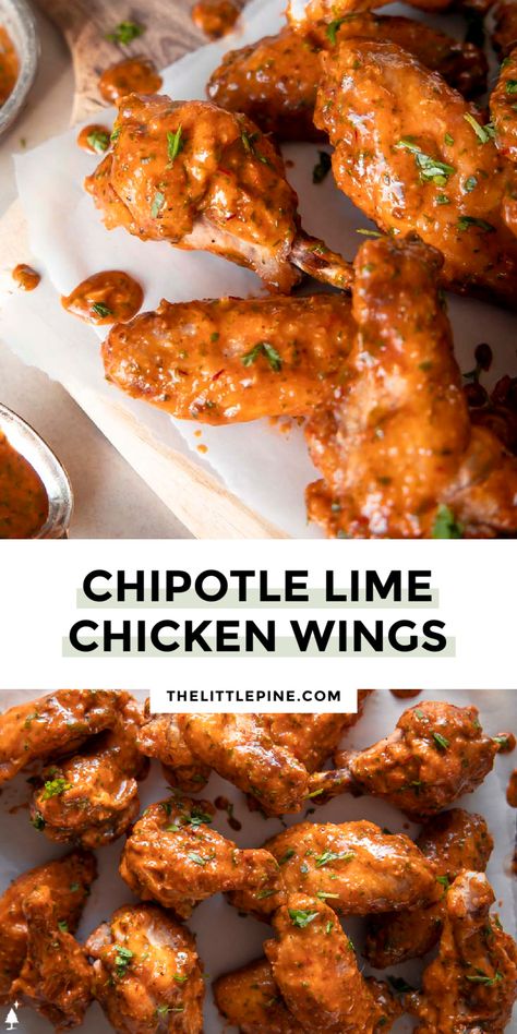 Chipotle Lime Chicken Wings- PIN 1 Lime Chicken Wings, Chicken Wing Sauce Recipes, Chipotle Lime Chicken, Wing Sauce Recipes, Chili Lime Chicken, Chicken Wing Sauces, Pine Kitchen, Sucker Punch, Lime Chicken