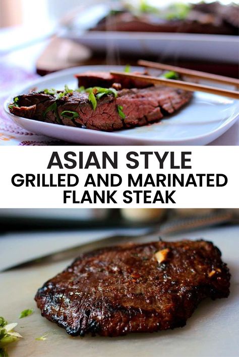 Asian Flank Steak, Flank Steak Recipe, Asian Steak, Marinade Flank Steak, Steak Dinner Sides, Marinated Flank Steak, Flank Steak Recipes, Grilled Dinner, Summer Grilling Recipes