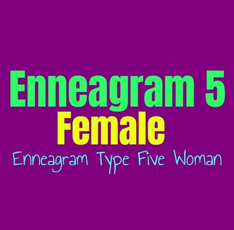 Enneagram 5 Female, Intj Enneagram Type 5, Enneagram 5 Characters, Type 5 Enneagram Aesthetic, Enneagram Type 5 Female, Enneagram 5 W 4, Female Personality Types, 5w4 Enneagram, Enneagram 5w4