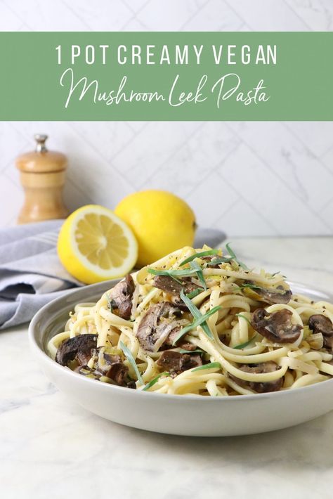 Easy Creamy Vegan Mushroom Leek Pasta - Labeless Nutrition Creamy Leek Pasta, Mushroom Leek, Vegan Leek Pasta, Mushroom Leek Pasta, Creamy Mushroom Pasta Vegan, Cooked Vegetable Recipes, Leek Pasta, Vegan Pasta Dish, Mushroom Dish