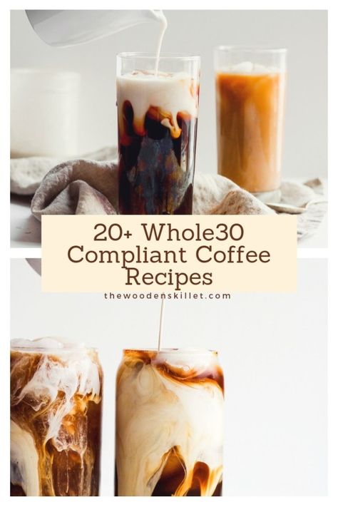 20+ Whole30 Compliant Coffee Recipes - the perfect list of whole30 compliant coffee recipes to liven up your morning coffee game! #whole30 #coffee #whole30compliantcoffee Whole 30 Coffee, Wooden Skillet, Detox Breakfast, Coffee Creamer Recipe, Creamer Recipe, Whole 30 Breakfast, Mushroom Coffee, Recipe 30, Enjoy Coffee