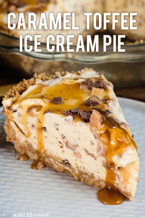 Toffee Ice Cream, Ice Cream Dessert Recipe, Ice Cream Pie Recipe, Churn Ice Cream, Caramel Pie, Ice Cream Pie, Future Chef, Ice Cream Cake Recipe, Caramel Toffee