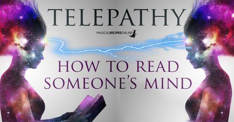 Telepathy: How to Read Someone's Mind - Magical Recipes Online Mediumship Development, Psychic Development Exercises, Super Human Strength, Magical Recipes, 10 Animals, Witchy Tips, Healing Magic, Dreams And Visions, Psychic Development