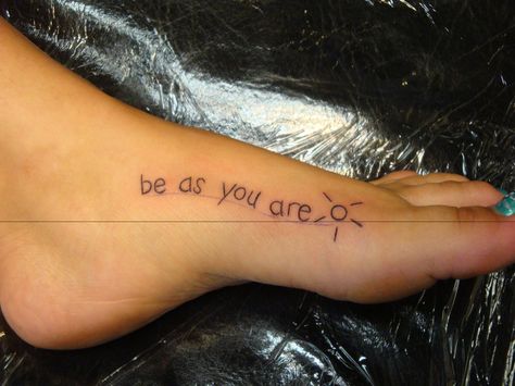 be as you are! Tattoos Easy To Hide, Body Nails, Pisces Tattoos, Wild Tattoo, Foot Tattoos For Women, Quote Tattoo, Clever Tattoos, Cool Forearm Tattoos, Love Is Patient Love Is Kind