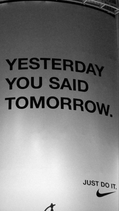 Yesterday You Said Tomorrow, Very Demotivational, Sarcastic Clothing, Tupac Quotes, Self Motivation Quotes, Simple Love Quotes, Phone Wallpaper For Men, Motivational Art, Black And White Aesthetic