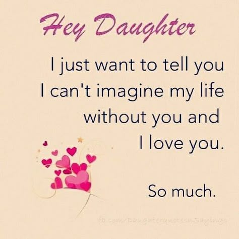 Mom Loves Daughter Quotes, I Love U Daughter Quotes, Love U Daughter Quotes, Daughter I Love You Quotes Mom, I Love My Daughter My Princess, I Love You My Daughter Quote, I Love You Quotes For Daughter, I Love My Daughter Quotes From Mom, Love You My Daughter