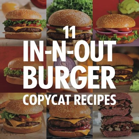 Hacking the secret menu and beyond, discover the ultimate In-N-Out Burger copycat recipes to recreate the iconic flavors at home. Copycat In And Out Burger, Mcdonalds Copycat Recipes, Burger At Home, Recipes Copycat, In And Out Burger, In N Out Burger, In-n-out Burger, In N Out, Cook Up A Storm