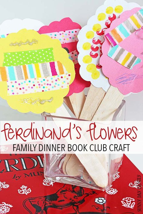 Ferdinand's Flowers: Family Dinner Book Club Craft for The Story of Ferdinand Nanny Crafts, Easy Flower Craft, Playdate Ideas, The Story Of Ferdinand, Ferdinand The Bulls, Family Activities Preschool, Preschool Planning, Story Activities, Flower Craft