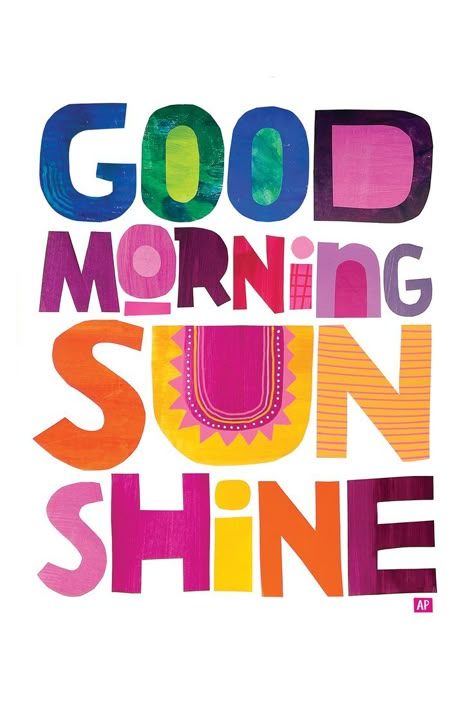 Colorful collage of phrase saying Good Morning Sun Shine. Positive Typography Quotes, Colorful Design Graphic, Good Vibes Illustration, Designer Thoughts, Papercut Collage, Collage Letters, Positive Posters, Happy Graphic Design, Bright Illustration