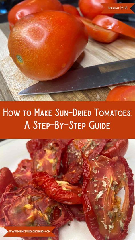 How to Make Sun Dried Tomatoes - Minneopa Orchards How To Sun Dry Tomatoes, How To Sun Dry Tomatoes In The Sun, How To Rehydrate Sun Dried Tomatoes, Diy Sun Dried Tomatoes In Oil, Diy Sun Dried Tomatoes In Oven, Making Sun Dried Tomatoes, Homemade Sun Dried Tomatoes, Make Sun Dried Tomatoes, Low Sugar Diet