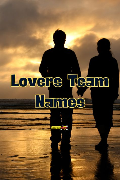 Lovers team names Duo Names, Naruto Names, Group Names Ideas, Romantic Tea, Cool Name, Hug Life, Cupid Love, Trivia Night, Sweet Nothings