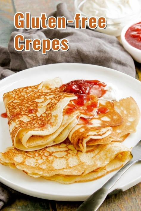 Gluten-free Crepes in a white plate Healthy Crepe Recipes, Grain Free Crepes, Gluten Free Crepes Recipe, Crêpe Recipe, Gluten Free Crepes, Easy Crepe Recipe, Crepe Recipe, Sweet Crepes, Gluten Free Recipes For Breakfast