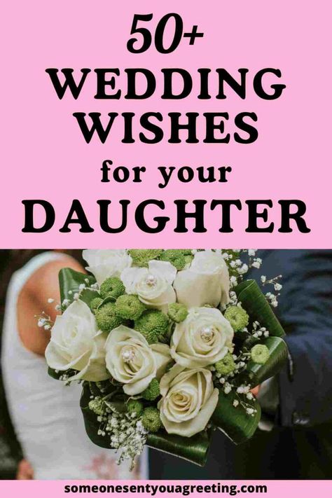 Wedding Wishes for your Daughter Message To Daughter On Her Wedding Day, Message To Daughter And Son In Law On Wedding Day, Daughter Getting Married Quotes, Short Funny Birthday Wishes, Getting Married Quotes, Happy Wedding Wishes, Message To Daughter, Wedding Thank You Messages, Wedding Wishes Messages