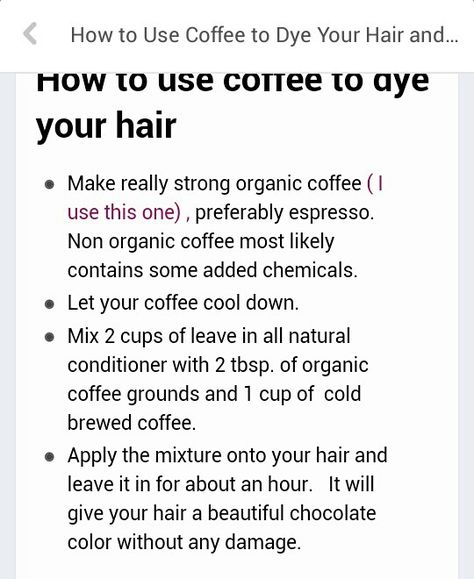 How To Use Coffee For Hair, Coffee Rinse For Hair, Coffee Hair Dye Before And After, Color Hair With Coffee, Coffee Hair Dye Recipe, Natural Hair Dye Ideas Brunettes, Coffee Hair Dye, Homemade Hair Dye, Coffee Dye