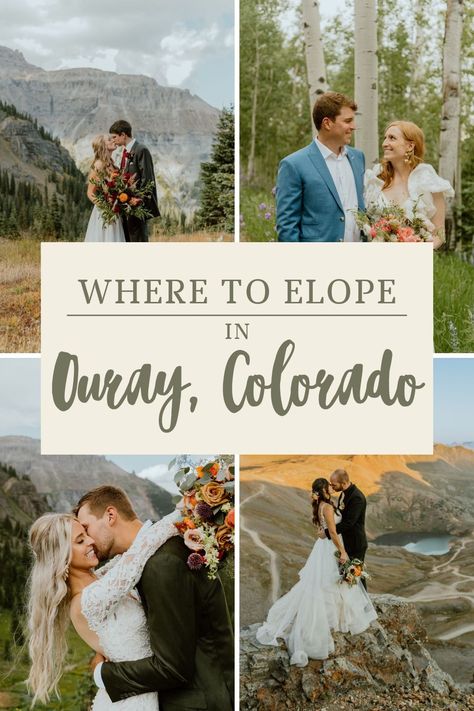 Ouray Colorado, Where To Elope, How To Elope, Colorado Elopement, Family Plan, Mountain Elopement, Nontraditional Wedding, Elopement Locations, Maybe One Day