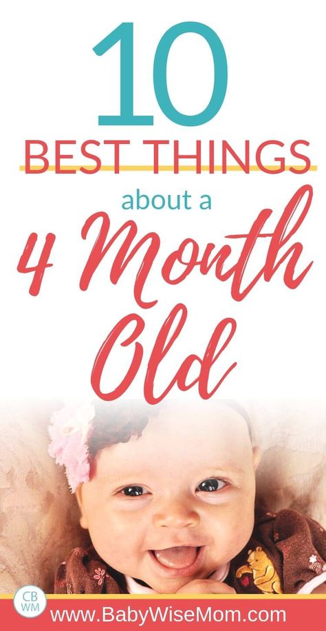 Things To Do With 4 Month Old, 4 Month Old Baby Milestones, 4 Month Old Milestones, Baby At 4 Months, Baby 4 Months, Hannah Ann, Baby Storytime, Baby Wise, 4 Month Old Baby