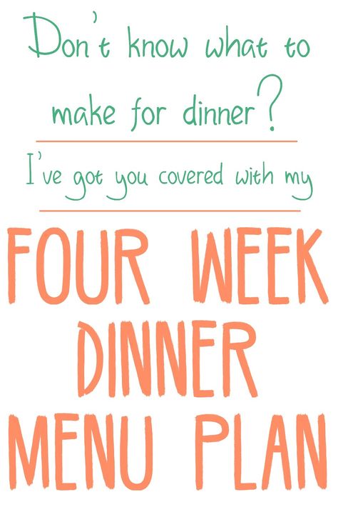 4 Week Dinner Menu Plan Dinner Menu Planning, Cheap Meal Plans, Weekly Dinner Menu, Monthly Menu, Meal Planning Menus, Clean Eating Desserts, Monthly Meal Planning, Family Meal Planning, Dinner This Week