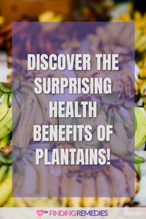 Discover the Surprising Health Benefits of Plantains! Plantain Benefits Health, Plantain Benefits, Fruit Health Benefits, Fruit Benefits, Improve Heart Health, Boost Immune System, Healing Food, Detox Your Body, Traditional Medicine