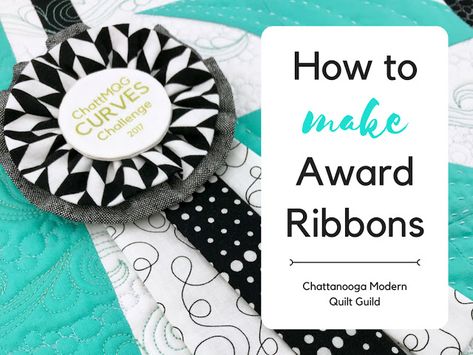 Diy Rosette Award Ribbon, Quilt Show Award Ribbons, Ribbon Rosettes How To Make, Award Ribbons Diy, Diy Award Ribbon, How To Make Rosettes, Cattery Ideas, Quilt Guild Programs, Spirit Overalls