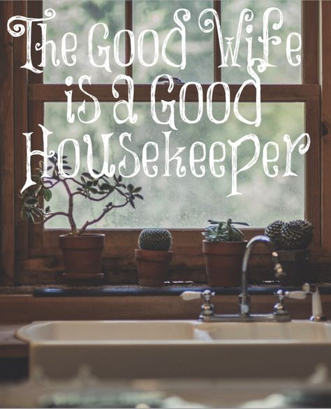 Vintage House Wife, House Wife Quotes, Wife Qualities, Pursuit Of Homemaking, Housekeeping Quotes, The Housekeeper Book, Good Housekeeping Magazine, Vintage Wife, Christian Hospitality