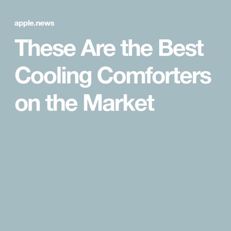 These Are the Best Cooling Comforters on the Market Cooling Comforter, Amazon Reviews, Middle Of The Night, Down Comforter, Make Your Bed, Good Housekeeping, Cozy Blankets, Textiles, Good Things