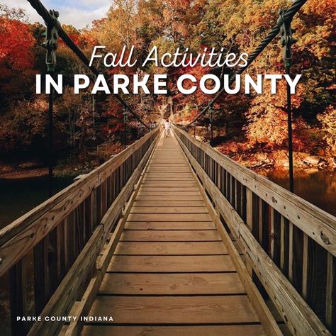 Parke County, Indiana, is known for its stunning fall scenery and vibrant autumn activities. Here’s a list of fall activities you can enjoy in the area. Parke County Indiana, Turkey Run State Park, Fall Scenery, Fall Activities, Autumn Scenery, Local History, Covered Bridges, Autumn Activities, Fall Foliage