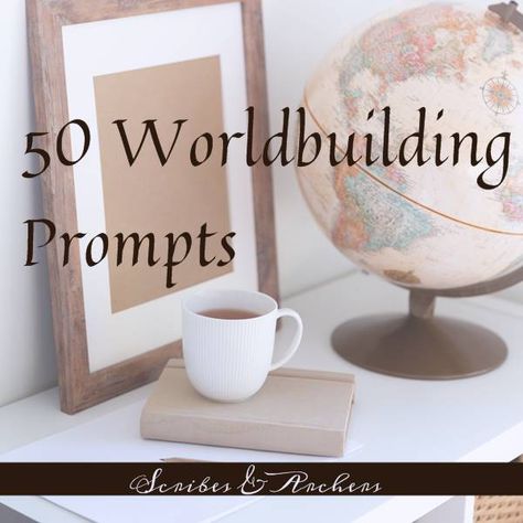 50 Worldbuilding Prompts - Scribes & Archers Worldbuilding Journal Pages, World Building Prompts, Worldbuilding Prompts, Fantasy World Building Checklist, Worldbuilding Questions, Worldbuilding Checklist, Fantasy World Building Questions, Worldbuilding Journal, Common Idioms